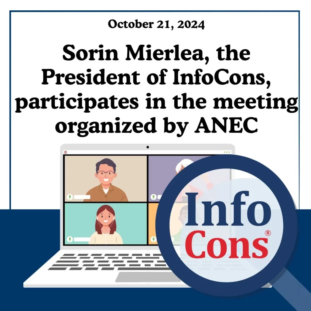 Sorin Mierlea , the President of InfoCons , participates in the webinar organized today by ANEC