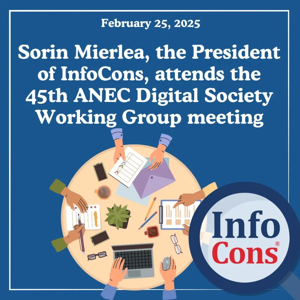 Sorin Mierlea , the President of InfoCons Consumers Protection , attends the ANEC Digital Society Working Group meeting