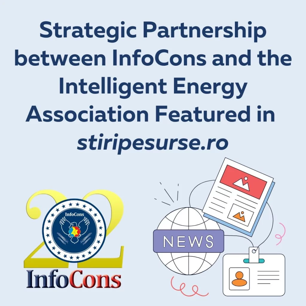 Strategic Partnership between InfoCons Consumers Protection and the Intelligent Energy Association Featured in stiripesurse.ro