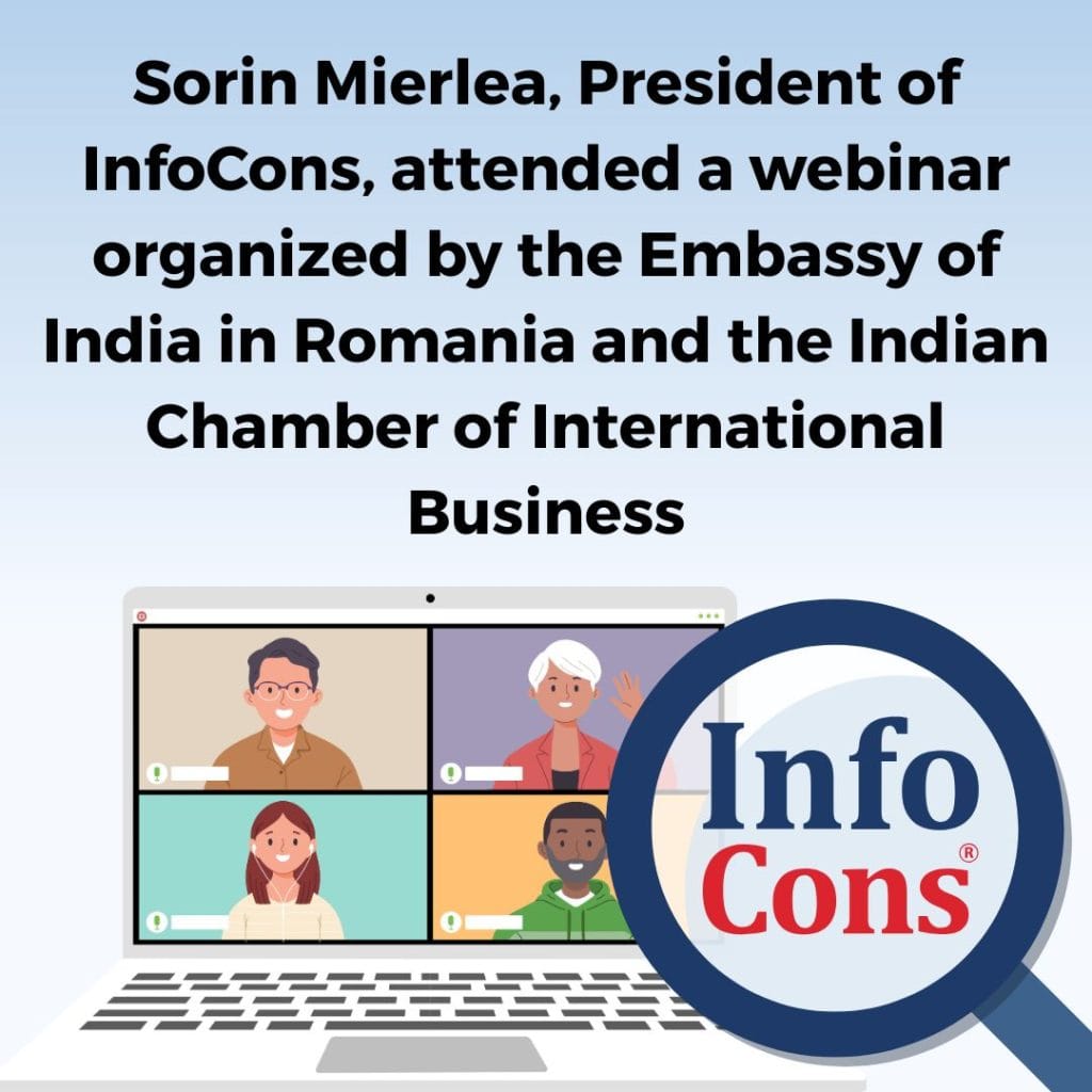 Sorin Mierlea , President of InfoCons Consumers Protection , attended a webinar organized by the Embassy of India in Romania and the Indian Chamber of International Business