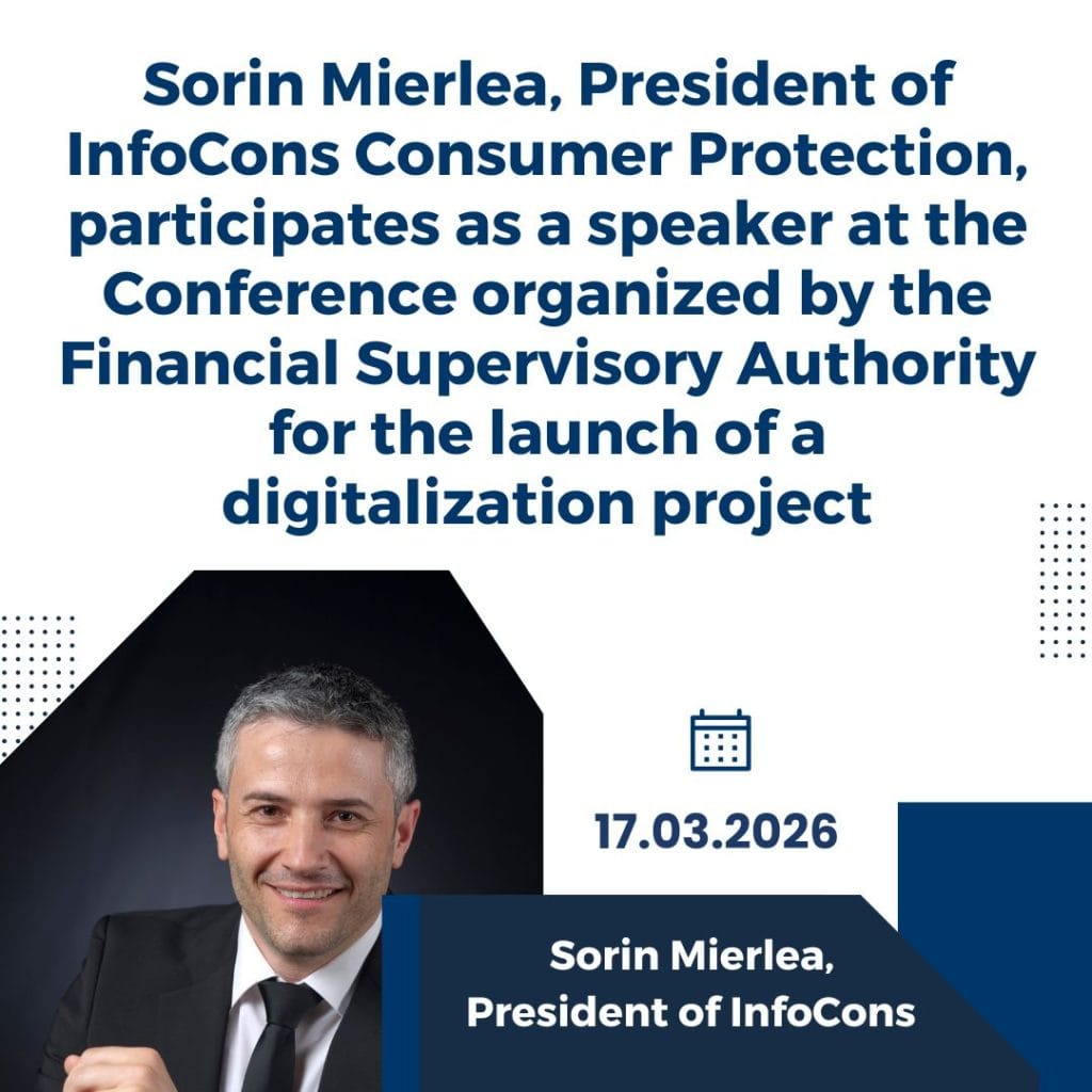 Sorin Mierlea , President of InfoCons Consumer Protection , participates as a speaker at the Conference organized by the Financial Supervisory Authority for the launch of a digitalization project